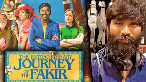 watch the extraordinary journey of a fakir|dhanush in hollywood movies.